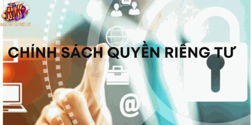 Trách nhiệm của người chơi về quyền riêng tư tại Rikvip